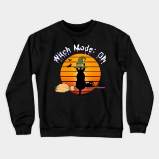 Halloween Witch Mode ON - Halloween 2023 Crewneck Sweatshirt